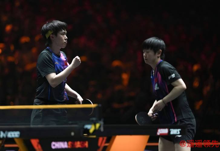 沙特大满贯王楚钦逆转林诗栋 孙颖莎陈梦会师决赛